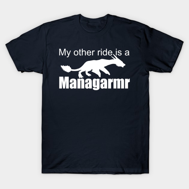 Ark Survival Evolved-My Other Ride is a Managarmr T-Shirt by Cactus Sands